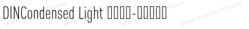 DINCondensed Light 字体下载字体转换